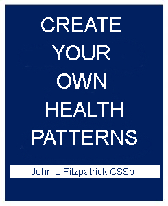 Create-Your-Own-Health-Patterns-John-L-Fitzpatrick
